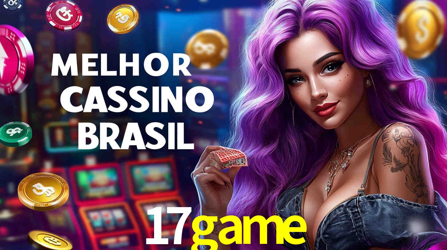 Desvendando o Mundo dos Jogos Virtuais na 17game